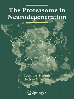 cover image of The Proteasome in Neurodegeneration